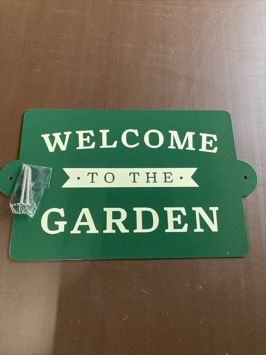 "Welcome to the Garden" Green Metal Sign w/ 2 Screws New & Sealed!